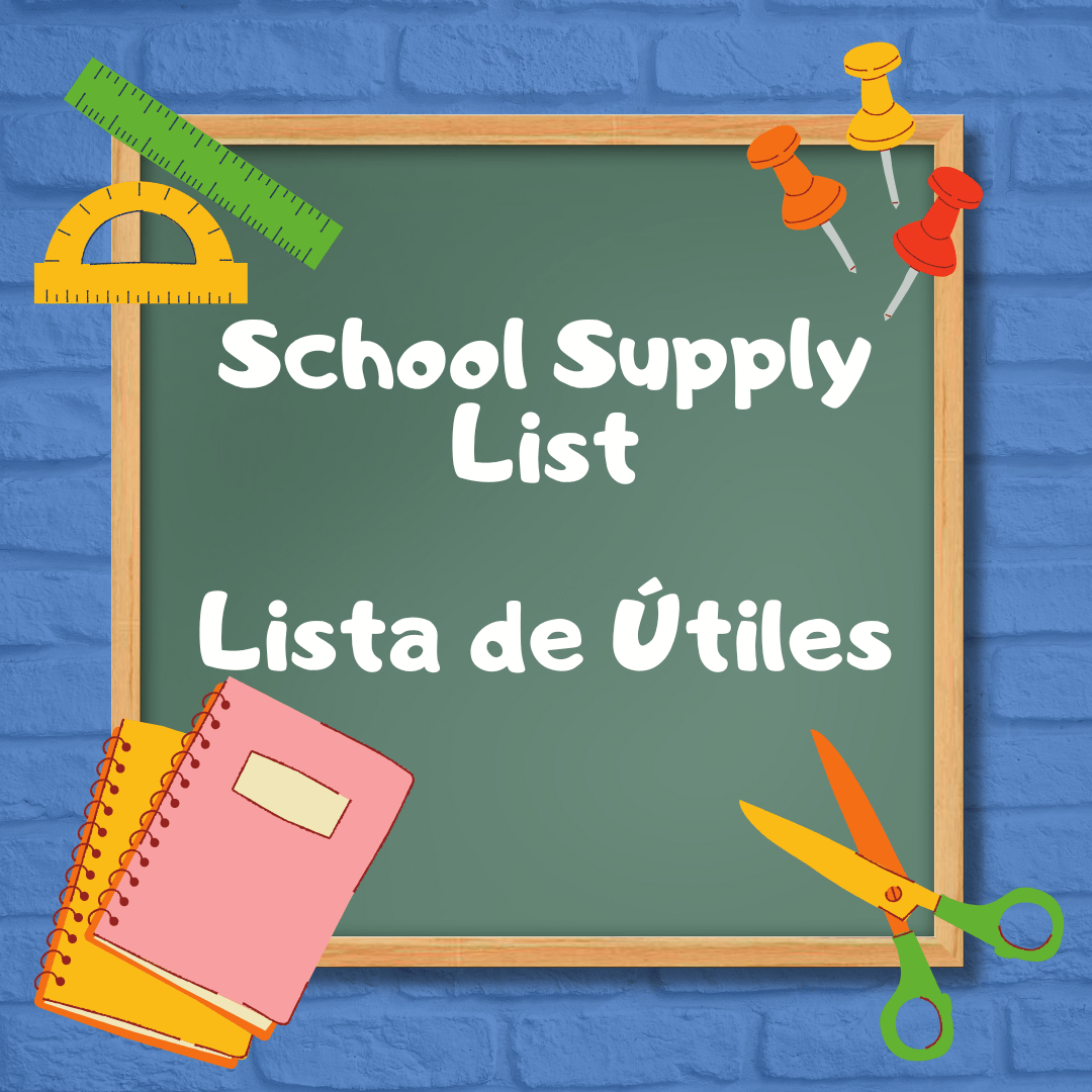 School Supply List Lista de Útiles